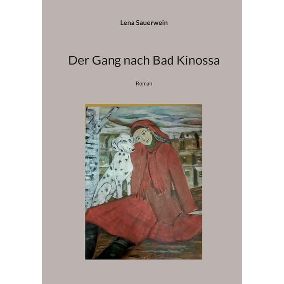 Der Gang nach Bad Kinossa: Roman, (Paperback)