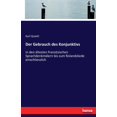thumbnail image 1 of Der Gebrauch des Konjunktivs: in den Ã¤ltesten franzÃ¶sischen SprachdenkmÃ¤lern bis zum Rolandsliede einschliesslich, (Paperback), 1 of 1