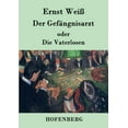 thumbnail image 1 of Der Gefangnisarzt Oder Die Vaterlosen, 1 of 1