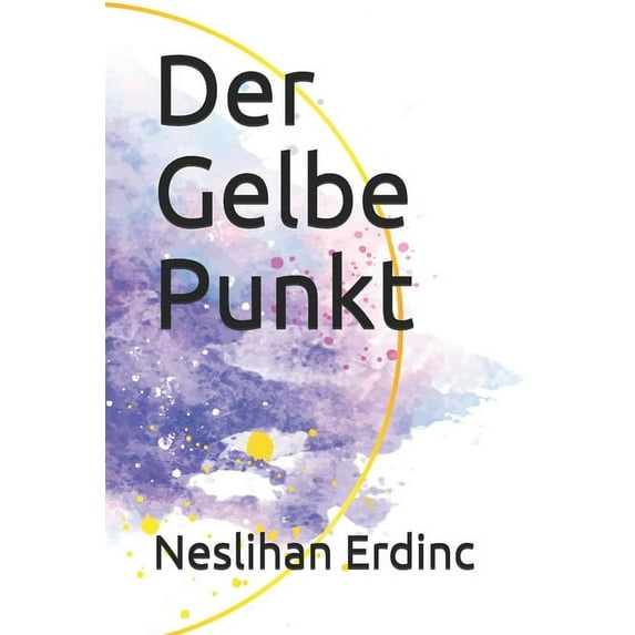 Der Gelbe Punkt (Paperback)