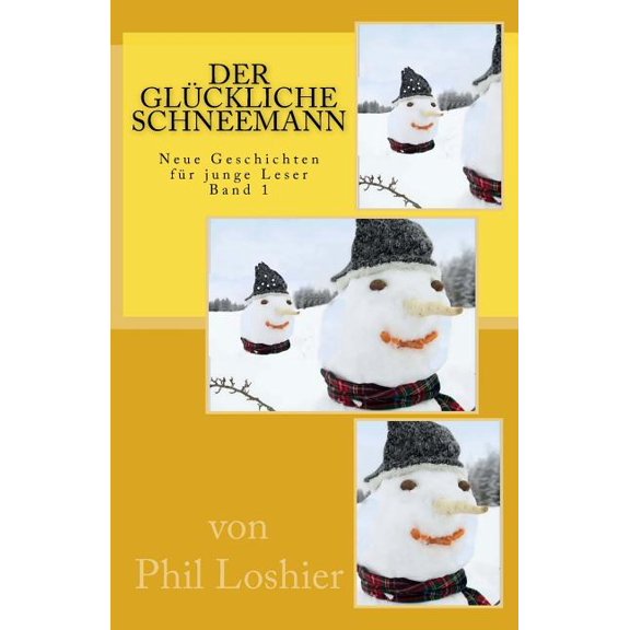 Der Glckliche Schneemann