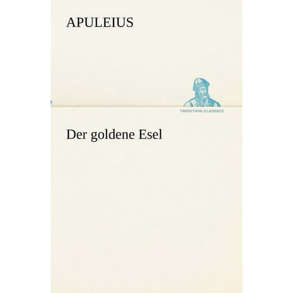 Der Goldene Esel (Paperback)