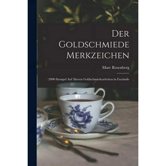 Der Goldschmiede Merkzeichen (Paperback)
