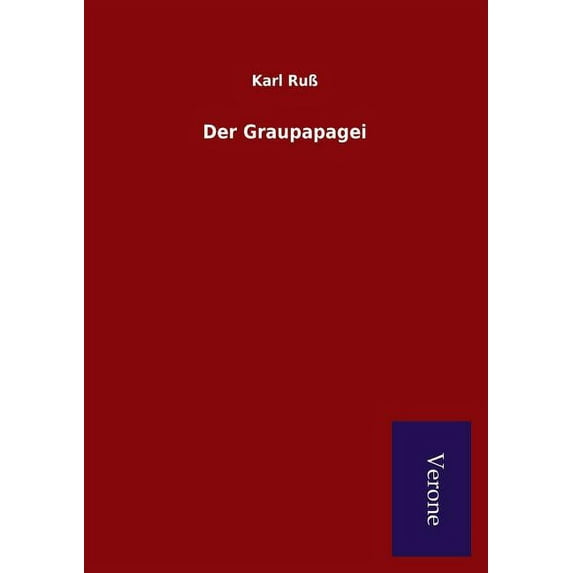 Der Graupapagei (Paperback)