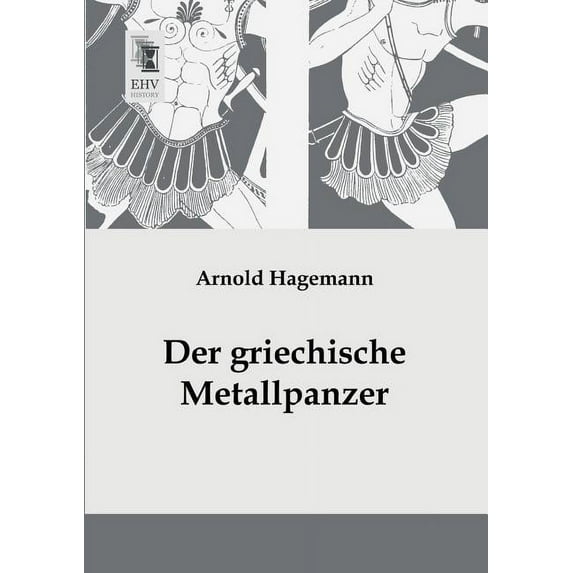 Der Griechische Metallpanzer (Paperback)