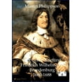 thumbnail image 1 of Der Große Kurfürst Friedrich Wilhelm von Brandenburg (Paperback), 1 of 1
