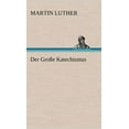 thumbnail image 1 of Der Grosse Katechismus (Hardcover), 1 of 1