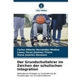 thumbnail image 1 of Der Grundschullehrer im Zeichen der schulischen Integration (Paperback), 1 of 1