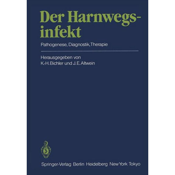 Der Harnwegsinfekt: Pathogenese, Diagnostik, Therapie, (Paperback)
