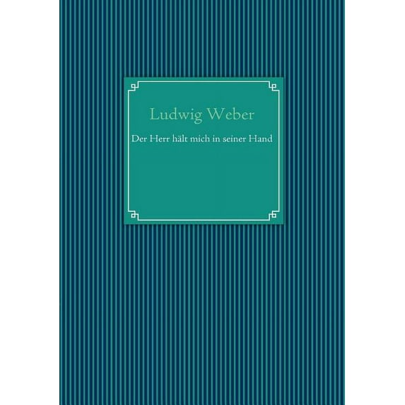 Der Herr hält mich in seiner Hand, (Paperback)
