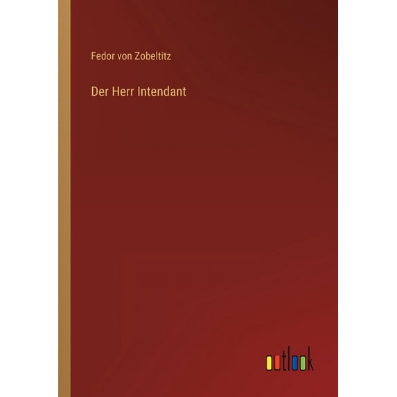 Der Herr Intendant (Paperback)