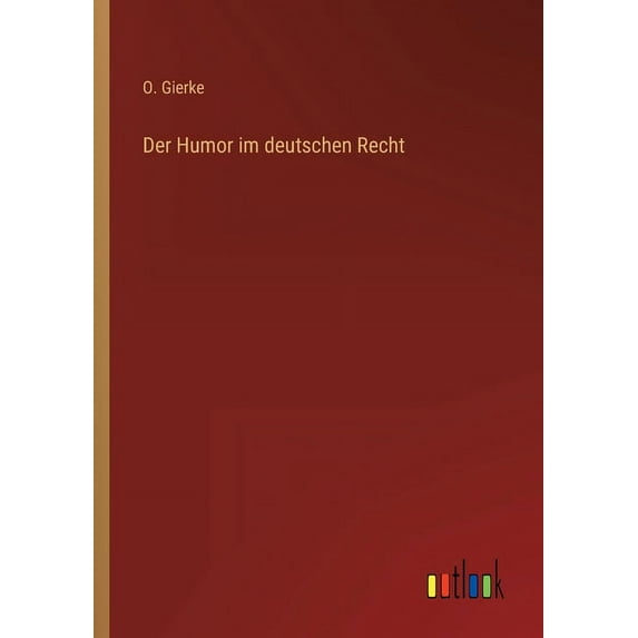 Der Humor im deutschen Recht (Paperback)