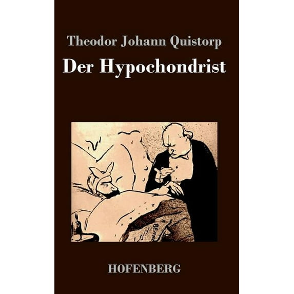 Der Hypochondrist (Hardcover)