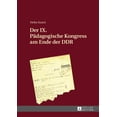 thumbnail image 1 of Der IX. Paedagogische Kongress am Ende der DDR (Hardcover), 1 of 1