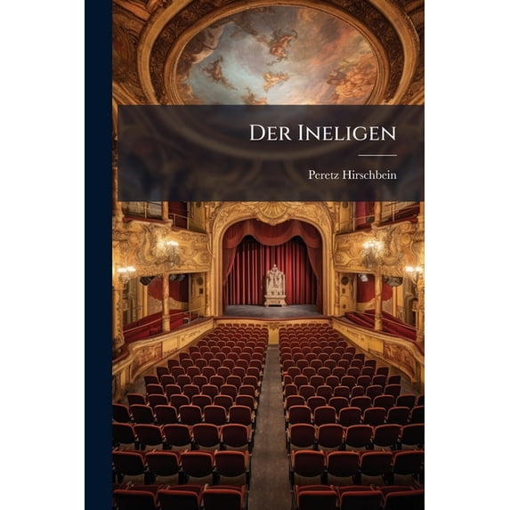 Der Ineligen : A drama in 3 aen (Paperback)
