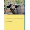 thumbnail image 1 of Der Infis Feng Shui Kalender 2021: Das Jahr des BÃ¼ffels, (Paperback), 1 of 1