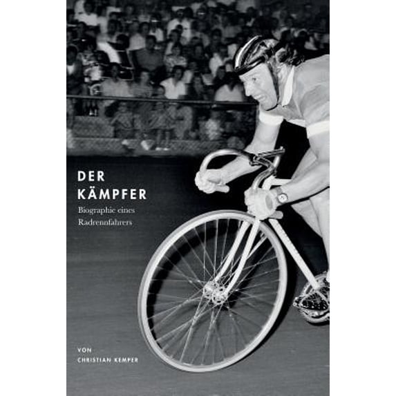 Pre-Owned Der K√§mpfer (Hardcover 9783734586880) by Christian Kemper
