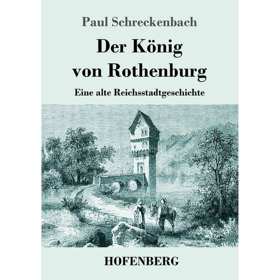 Der König von Rothenburg (Paperback)