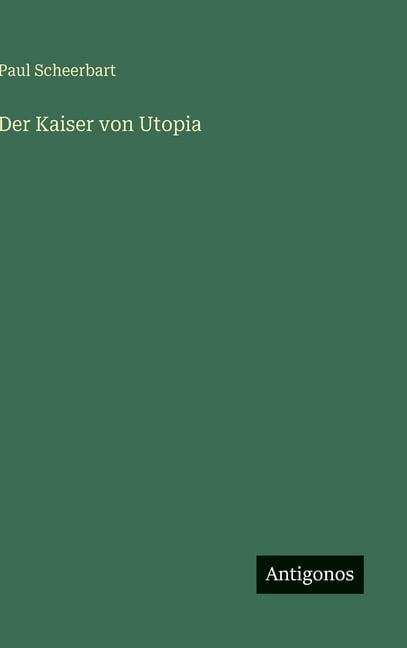 Der Kaiser von Utopia, (Hardcover)