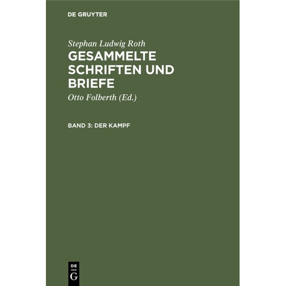Der Kampf: Die Mediascher Zeit 1821-1836, (Hardcover)
