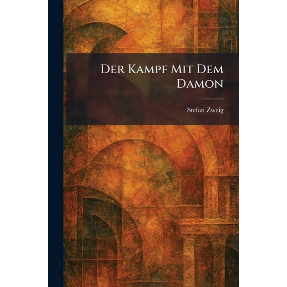 Der Kampf Mit Dem Damon, (Paperback)