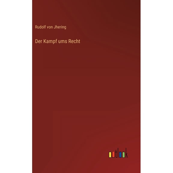Der Kampf ums Recht, (Hardcover)