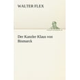thumbnail image 1 of Der Kanzler Klaus Von Bismarck, 1 of 1