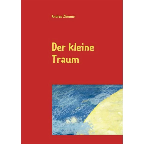 Der kleine Traum, (Paperback)