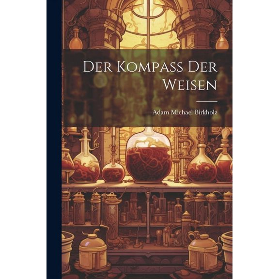 Der Kompa Der Weisen, (Paperback)
