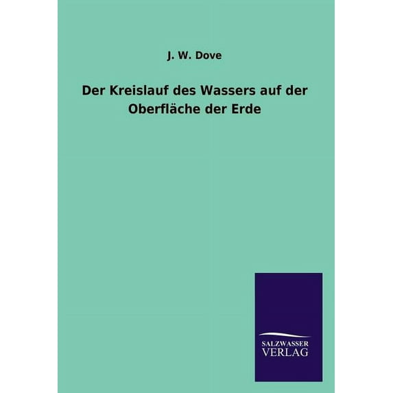 Der Kreislauf des Wassers auf der Oberfläche der Erde (Paperback)