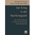thumbnail image 1 of Der Krieg in Der Nachkriegszeit: Der Zweite Weltkrieg in Politik Und Gesellschaft Der Bundesrepublik, (Paperback), 1 of 1