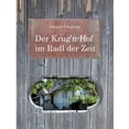 thumbnail image 1 of Der Krug'n-Hof im Radl der Zeit, (Paperback), 1 of 1