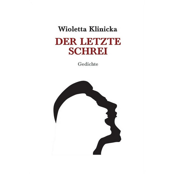 Der Letzte Schrei: Gedichte (Paperback)