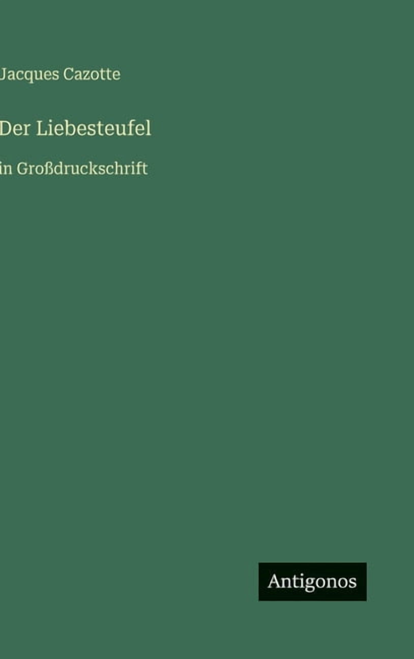 Der Liebesteufel: in GroÃdruckschrift, (Hardcover)