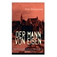 thumbnail image 1 of Der Mann von Eisen (Historischer Roman aus OstpreuÃens Schreckenstagen): Aus der Zeit um den Ausbruch des ersten Weltkri, (Paperback), 1 of 1