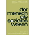 thumbnail image 1 of Der Mensch ALS Soziales Wesen: Eine Einführung in Die Sozialpsychologie, (Paperback), 1 of 1