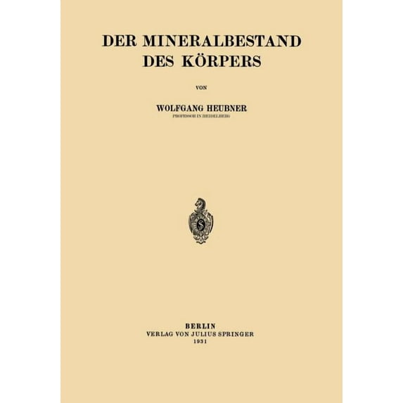 Der Mineralbestand Des Körpers, (Paperback)