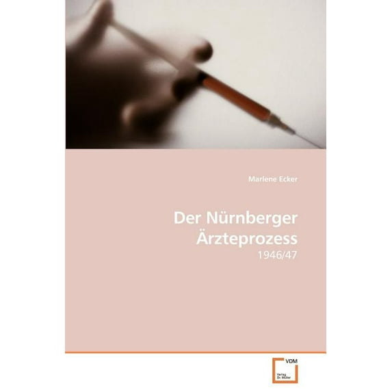 Der Nürnberger Ärzteprozess (Paperback)