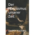 thumbnail image 1 of Der Narzissmus unserer Zeit (Paperback), 1 of 1