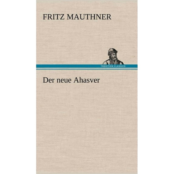 Der Neue Ahasver (Hardcover)