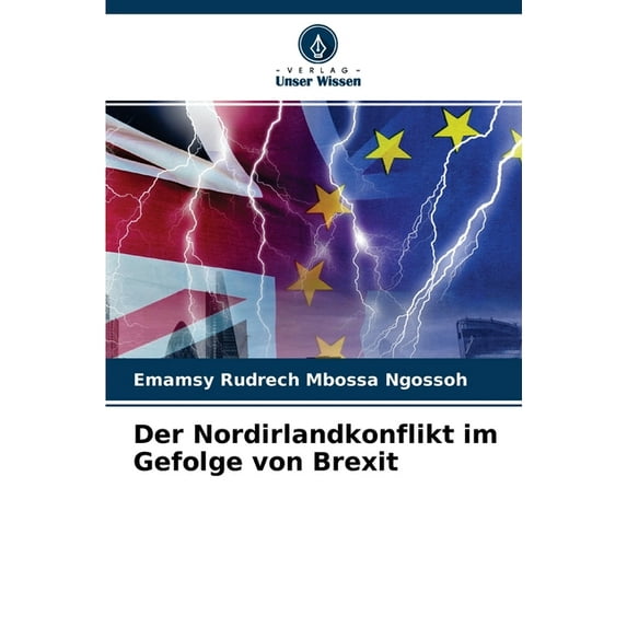 Der Nordirlandkonflikt im Gefolge von Brexit (Paperback)