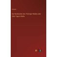 thumbnail image 1 of Der Nordwesten des ThÃ¼ringer Waldes oder Zehn Tage in Ruhla, (Hardcover), 1 of 1
