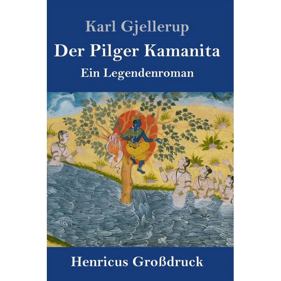 Der Pilger Kamanita (Grodruck) (Hardcover)