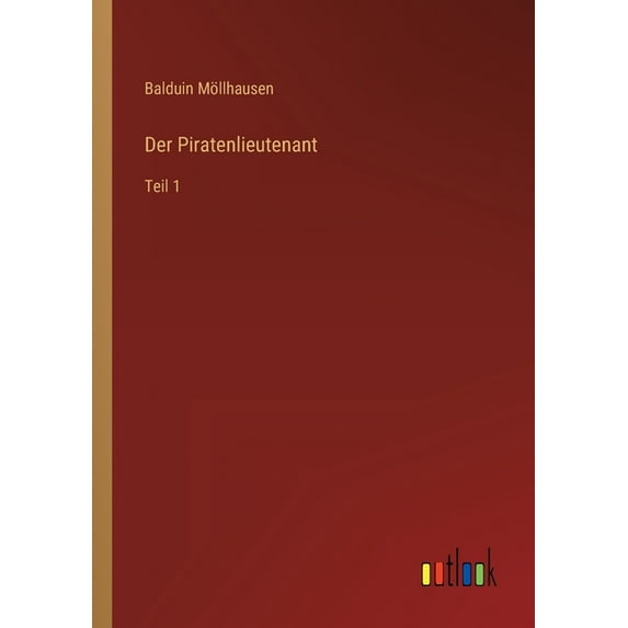 Der Piratenlieutenant, (Paperback)