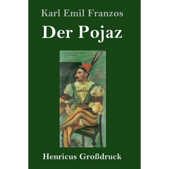 Der Pojaz Grodruck German Edition Hardcover 3847825828 9783847825821 Karl Emil Franzos