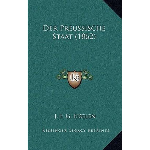 Der Preussische Staat (1862) Paperback