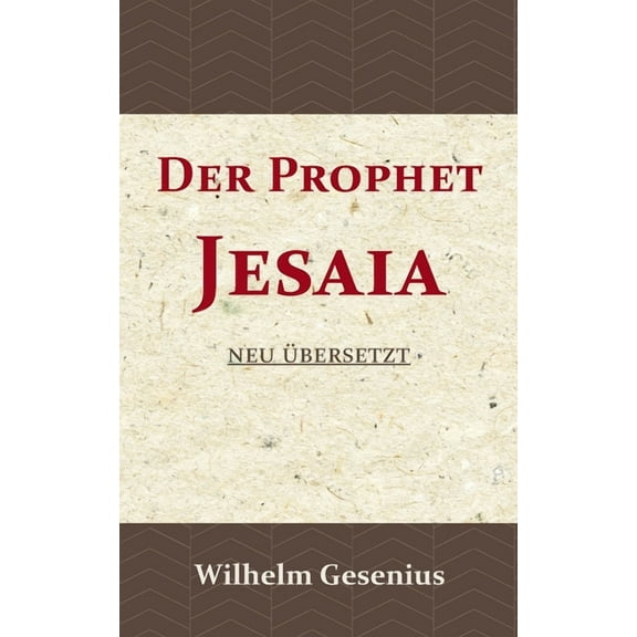 Der Prophet Jesaia : Neu bersetzt (Paperback)