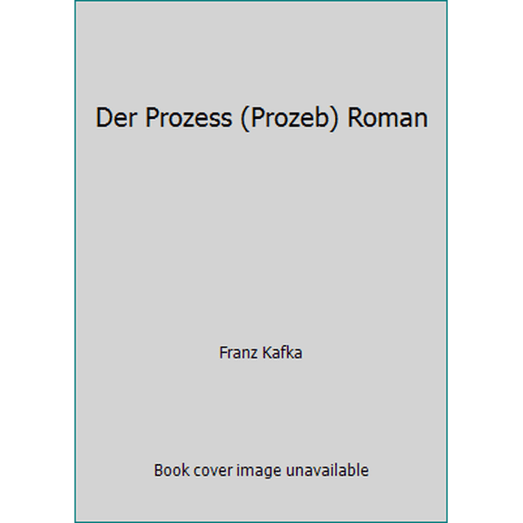Pre-Owned Der Prozess (Prozeb) Roman (Paperback) 3436006688 9783436006686
