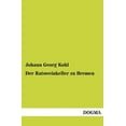 thumbnail image 1 of Der Ratsweinkeller Zu Bremen (Paperback), 1 of 1