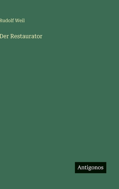 Der Restaurator, (Hardcover)